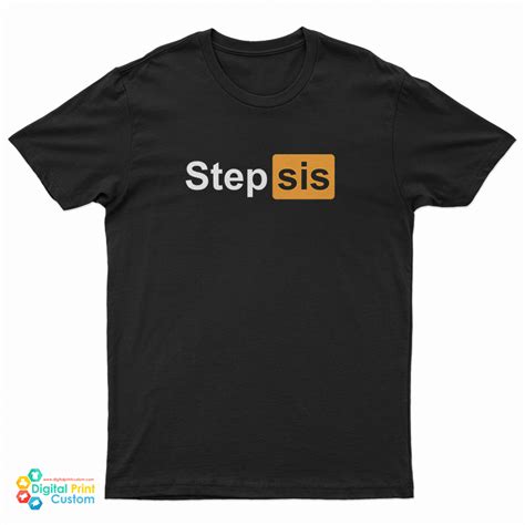 Step Sis Pornhub Logo Parody T Shirt