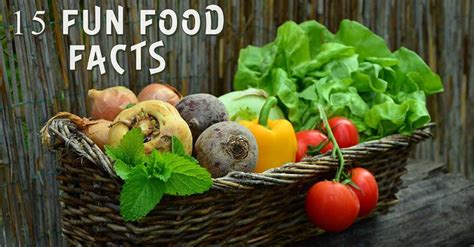 15 Fun Food Facts Vegan Daydream