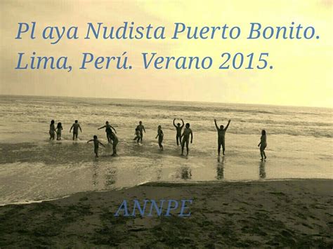 Naturismo Perú ANNLI Naturismo Nudismo nacional e internacional PLAYA PUERTO BONITO º RNNF
