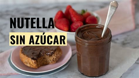 Cómo hacer Nutella Casera sin Azúcar y sin avellanas YouTube