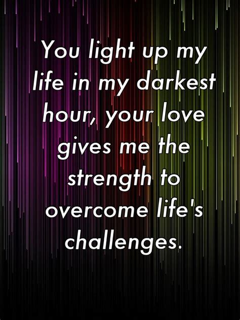 You Are The Light Of My Life Quotes Quotesgram