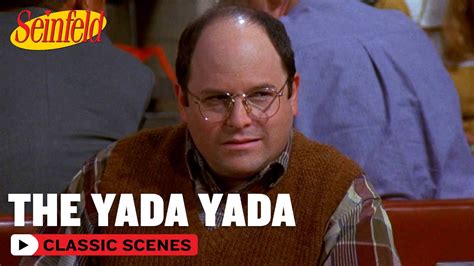 Yada Yada Ing Sex The Yada Yada Seinfeld Youtube