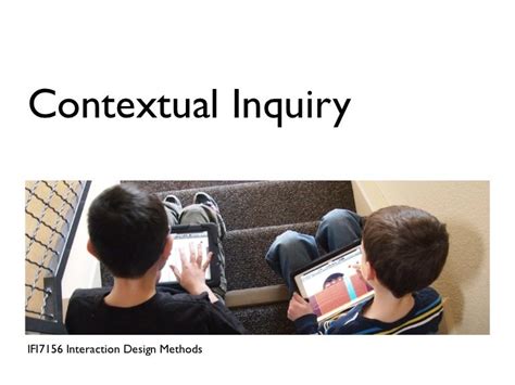 Contextual Inquiry
