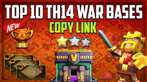 Top 10 New TH14 War Bases Link Undefeated Th14 For CWL Only 1 Star