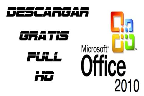 Descargar Microsoft Office 2010 En Cualquier Windows Activador