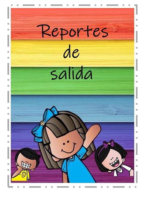 Reportes De Salida Temas Preescolares Deberes De Los Niños