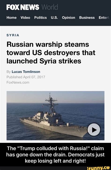 Fox News Syria Russian Warship Steams Toward Us Destroyers That