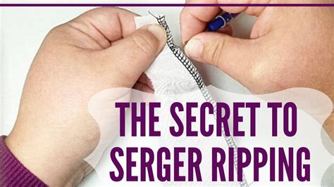 The Secret To Quick And Easy Sergingoverlocker Stitch Removal Youtube