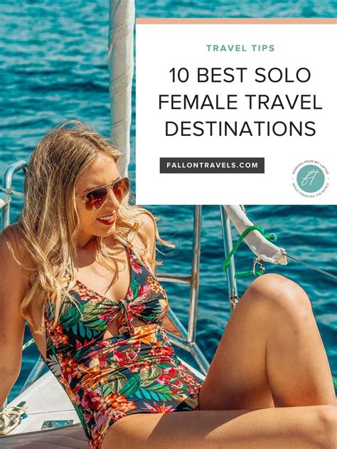 10 Best Solo Female Travel Destinations In 2020 — Fallon Travels In
