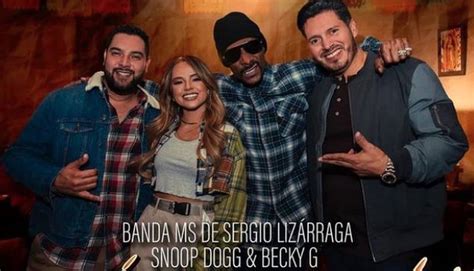 Extraño Junte Entre Banda Ms Snoop Dogg Y Becky G Termina Con El Remix