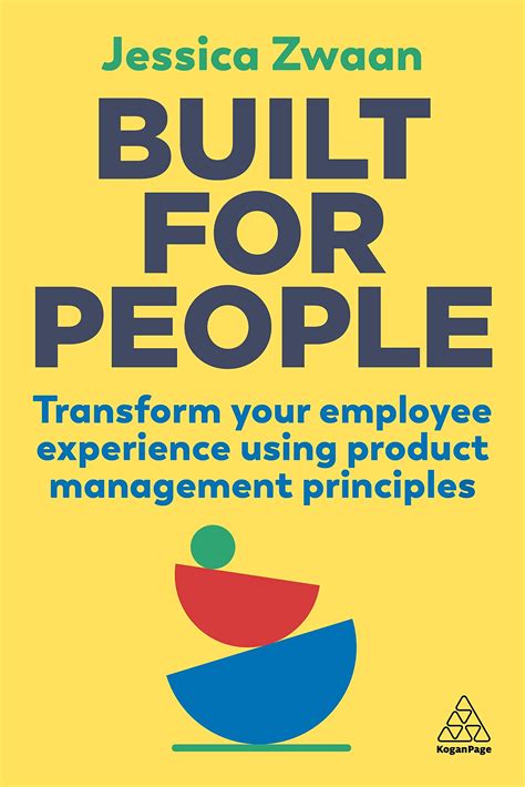 Built for People: Transform Your Employee Experience Using Product