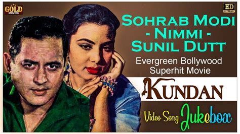 Nimmi Sunil Dutt Evergreen Movie Kundan 1955 L Video Songs Jukebox