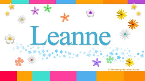 Leanne Name Meaning Leanne Name Origin Name Leanne Meaning Of The