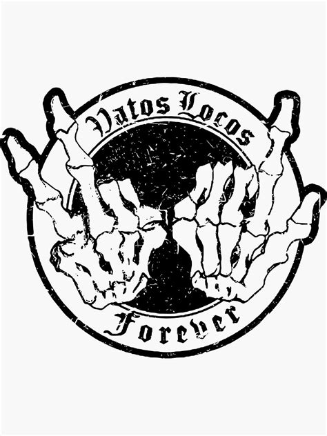 Vatos Locos Forever Sticker For Sale By Juanglover Redbubble