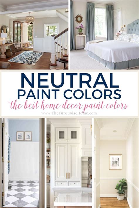 The Best 15 Neutral Paint Colors For 2024 The Turquoise Home