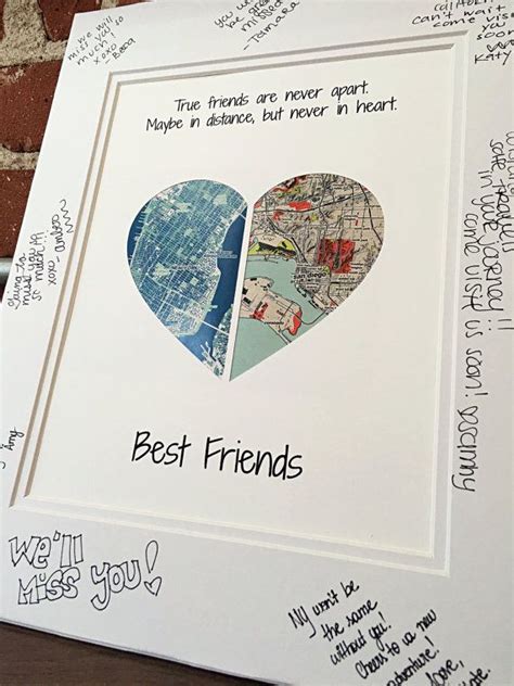 In fact, i would say that you are a very nice person to even consider this idea. True Friends Are Never Apart... Going Away Present for ...