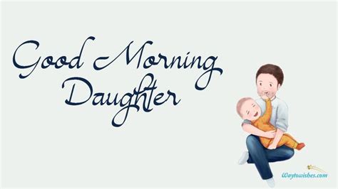 Good Morning Daughter Good Morning Daughter Good Morning Best