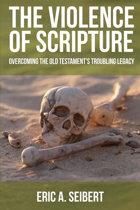 The Violence Of Scripture