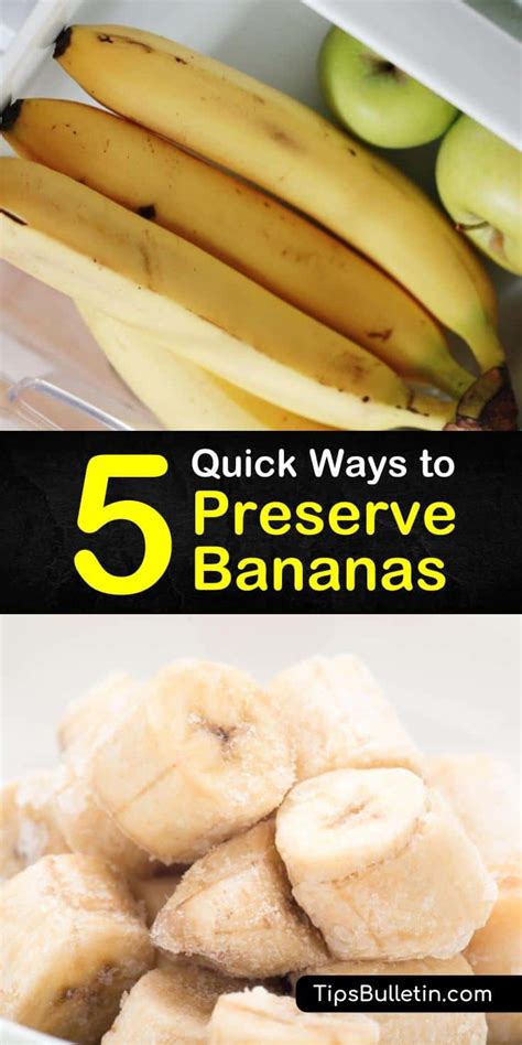 5 Quick Ways To Preserve Bananas