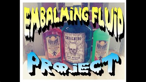Embalming Fluid Project Youtube