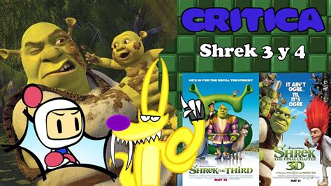Critica Shrek 3 Y 4 Youtube