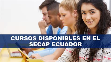 Cursos Disponibles En El Secap Ecuador 2020