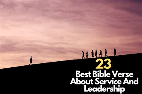 23 Best Bible Verse About Service And Leadership 2024