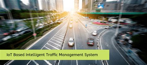 Iot Based Intelligent Traffic Management System For Smart City