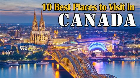 Top 10 Most Beautiful Places To Visit In Canada Amazing Best Travel Destination Mk Travel