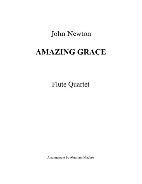 Amazing Grace Flute Quartet Two Tonalities Included Arr Abraham