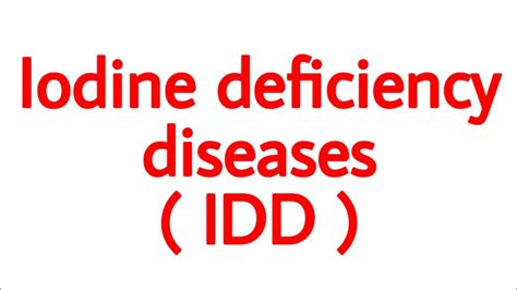 Iodine Deficiency Diseases Youtube