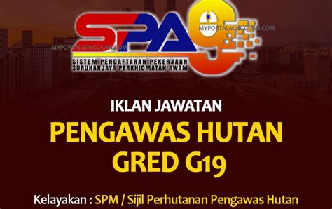 Iklan Jawatan Kosong Pengawas Hutan Gred G19 Tahun 2023 Dibuka Mohon