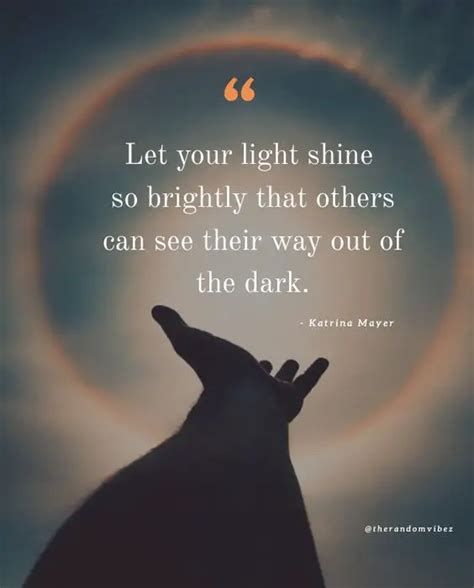 120 Let Your Light Shine Quotes To Enlighten You