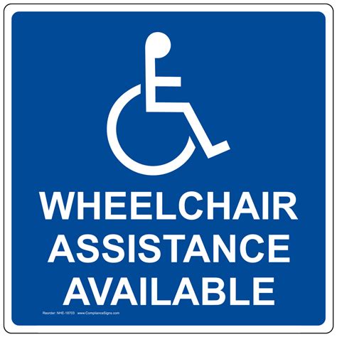 Wheelchair Assistance Available Sign Nhe 18703 Handicap Assistance
