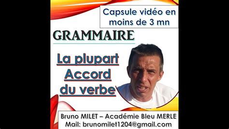030 Capsule Vidéo Grammaire La Plupart Comment Faire Laccord Du Verbe