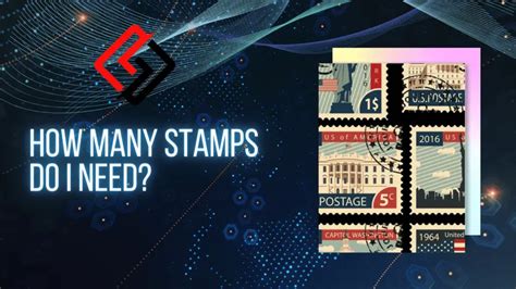How Many Stamps Do I Need Updated Guide 2022