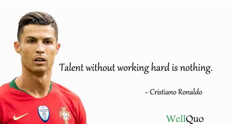 Cristiano Ronaldo Quotes About Hard Work Daily Quotes