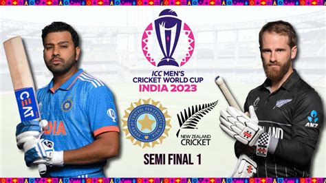 Icc Mens Cricket World Cup 2023 Semi Final 1 India Vs New Zealand Match Preview Head To