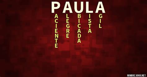 Que Significa Paula Qué Significa Mi Nombre