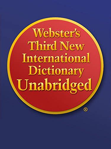 Websters Third New International Dictionary Unabridged English
