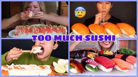 Mukbangers Eating Too Much Sushi Youtube