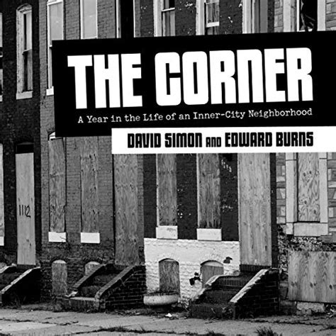 The Corner A Year In The Life Of An Inner City Neighborhood Audio