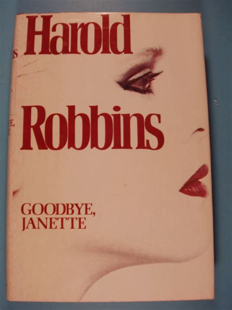 Goodbye, Janette by Robbins, Harold: Fine Hardcover (1981) 1st Edition