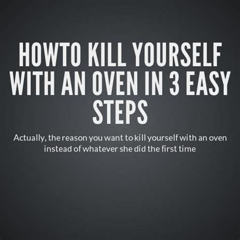 How To Kill Yourself