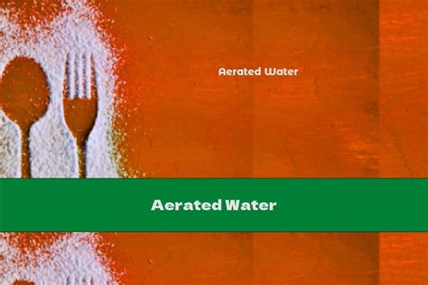 Aerated Water This Nutrition