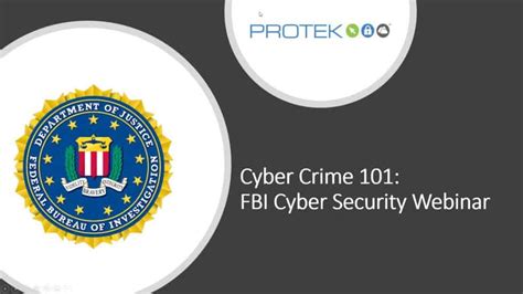 Fbi Cyber Crime Briefing Five Big Risks For Business Leaders Protek Support