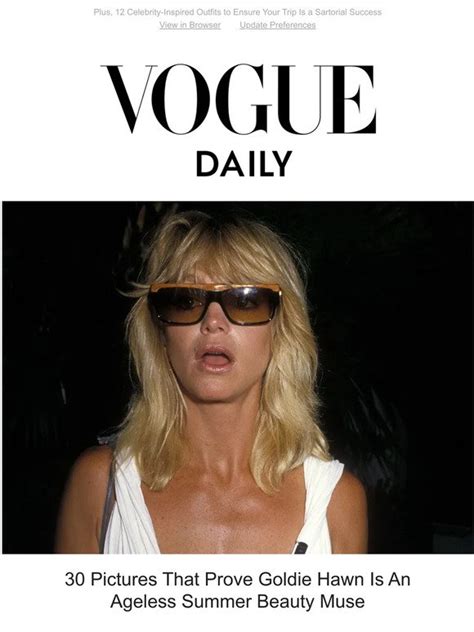 vogue 30 pictures that prove goldie hawn is an ageless summer beauty muse milled