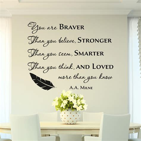 You are braver than you believe, by a. Milne Wall Decal Quote You Are Braver Than You Believe
