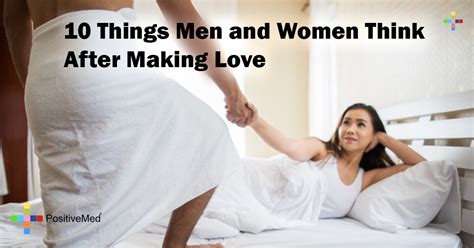 10 things men and women think after making love