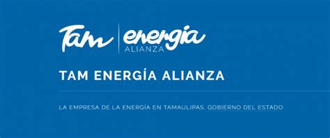 Tamaulipas Un Punto Estrat Gico En El Nuevo Mundo Energ Tico